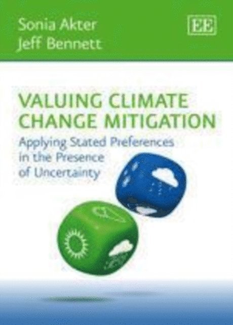 Jeff Bennett, Sonia Akter - Valuing Climate Change Mitigation, E-bok