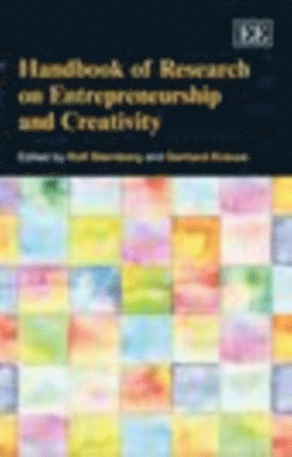 Gerhard Krauss, Rolf Sternberg - Handbook of Research on Entrepreneurship and Creativity, E-bok