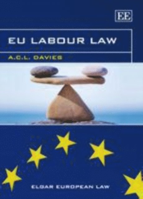 A. C.L. Davies - EU Labour Law, E-bok