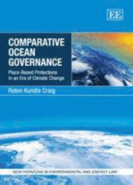 Robin Kundis Craig - Comparative Ocean Governance, E-bok