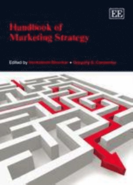 Gregory S. Carpenter, Venkatesh Shankar - Handbook of Marketing Strategy, E-bok