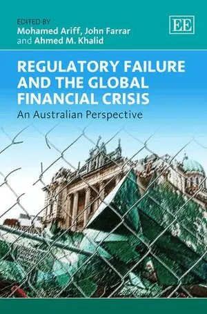 Mohamed Ariff, John H. Farrar, Ahmed M. Khalid - Regulatory Failure and the Global Financial Crisis, Häftad. Tillgänglighet: Tillfälligt slut