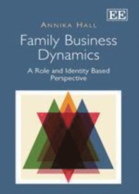 Annika Hall - Family Business Dynamics, E-bok