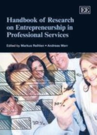 Handbook of Research on Entrepreneurship in Professional Services