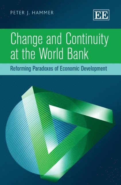 Peter J. Hammer - Change and Continuity at the World Bank, E-bok