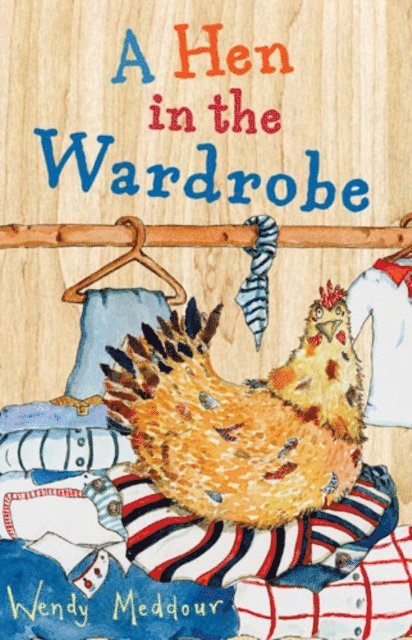 Hen in the Wardrobe, E-bok