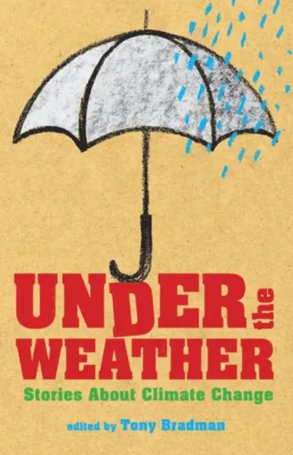 Tony Bradman - Under the Weather, E-bok. Tillgänglighet: Lägg i varukorg