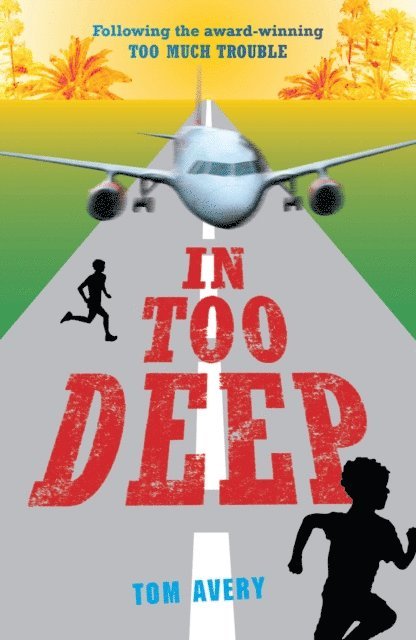 Tom Avery - In Too Deep, E-bok