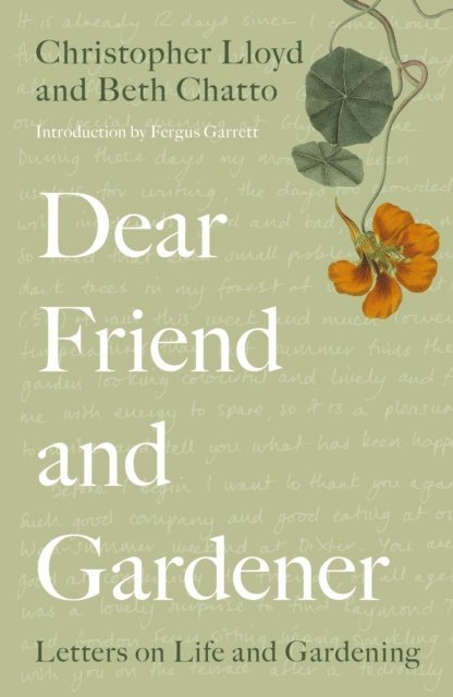 Beth Chatto, Christopher Lloyd - Dear Friend and Gardener, E-bok