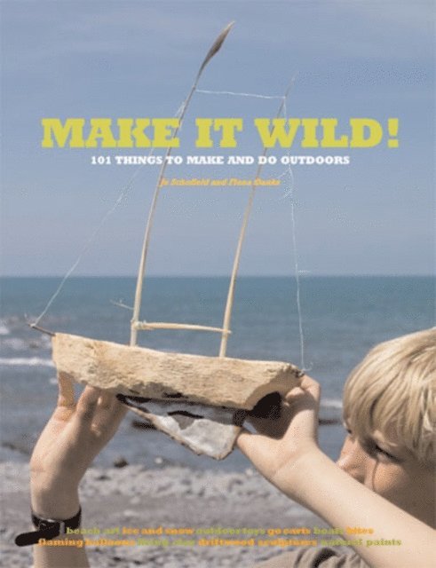 Fiona Danks, Jo Schofield - Make it Wild!, E-bok