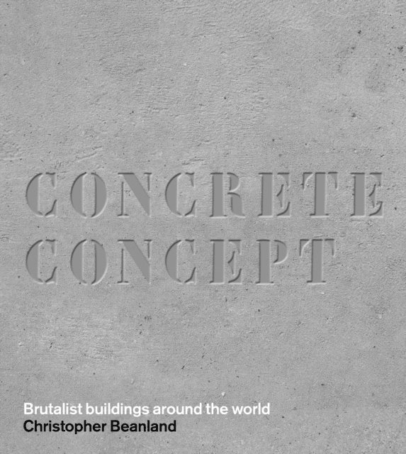 Christopher Beanland - Concrete Concept, E-bok. Tillgänglighet: Lägg i varukorg