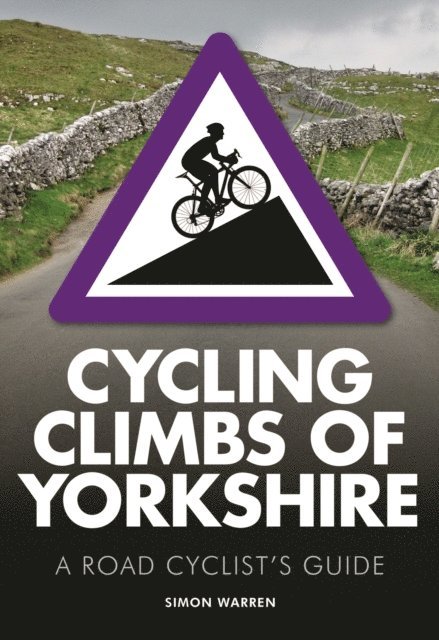 Simon Warren - Cycling Climbs of Yorkshire, E-bok