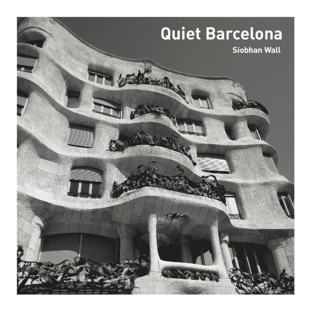 Siobhan Wall, Cristina Peralta - Quiet Barcelona, E-bok