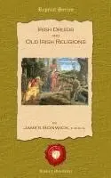 James Bonwick - Irish Duids and Old Irish Religions, Häftad. Tillgänglighet: Lägg i varukorg