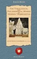 John David Chambers - Theological and Philosophical Works of Hermes Trismegistus, Häftad. Tillgänglighet: Lägg i varukorg