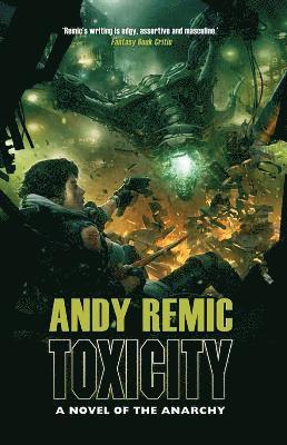 Andy Remic - Toxicity, Häftad. Tillgänglighet: Tillfälligt slut