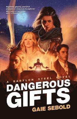 Gaie Sebold - Dangerous Gifts, Häftad