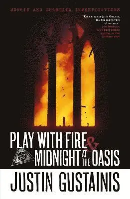 Justin Gustainis - Play With Fire & Midnight At The Oasis, Häftad. Tillgänglighet: Tillfälligt slut