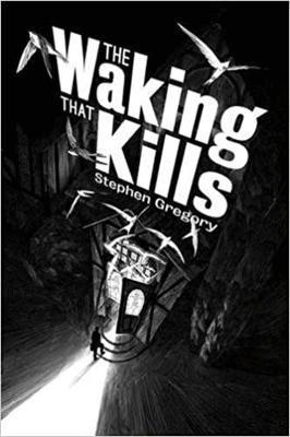 Stephen Gregory - Waking That Kills, Häftad. Tillgänglighet: Tillfälligt slut
