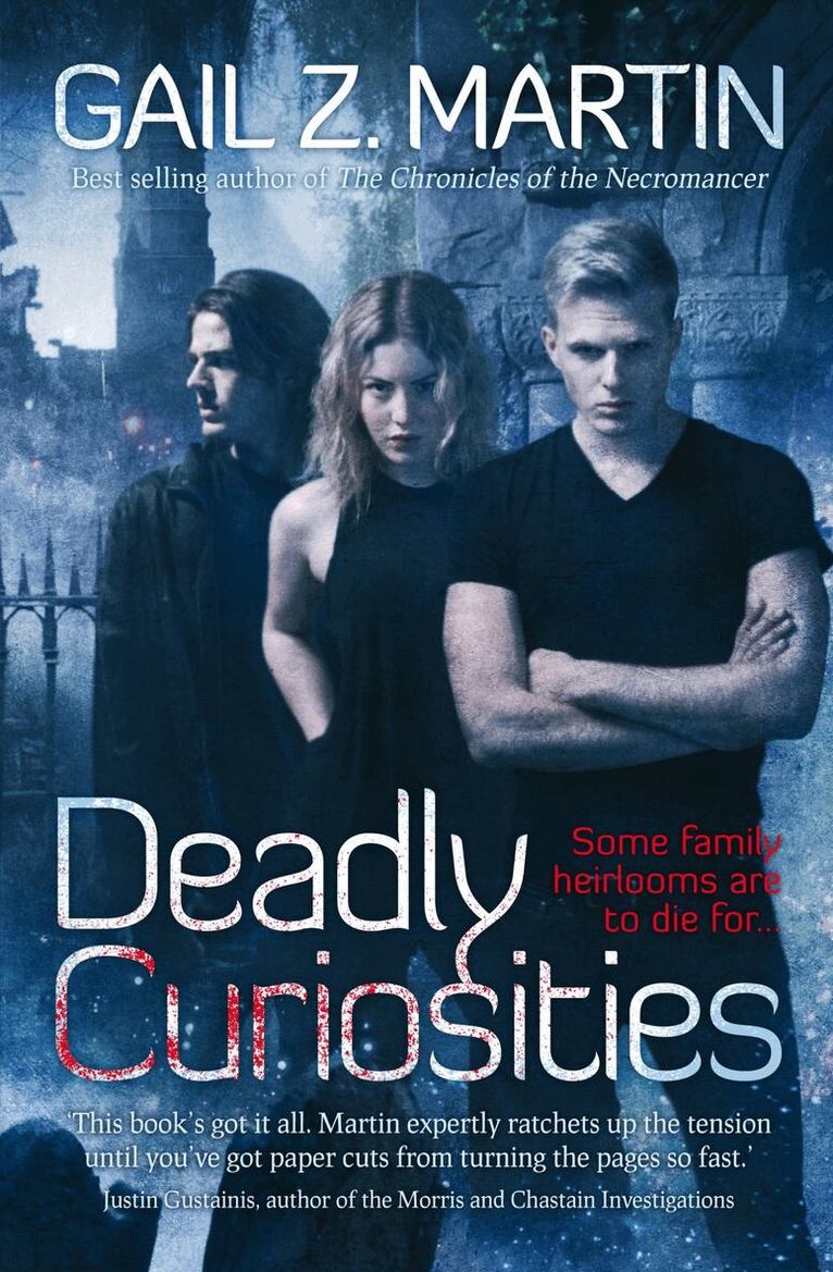 Gail Z. Martin - Deadly Curiosities, Häftad