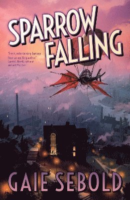 Gaie Sebold - Sparrow Falling, Häftad