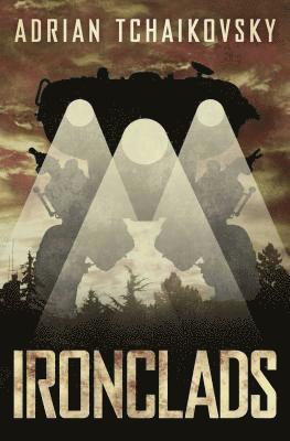 Adrian Tchaikovsky - Ironclads, Inbunden