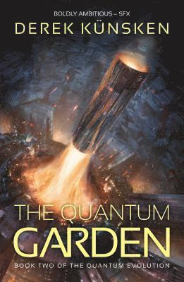 Derek Künsken - Quantum Garden, Häftad