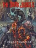 The Dark Judges: Fall of Deadworld