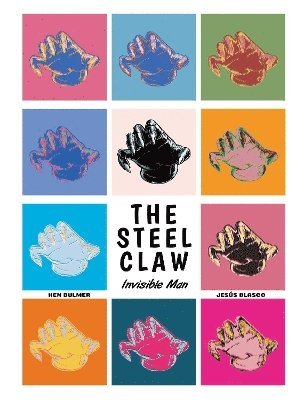 Jesus Blasco - Steel Claw: Invisible Man, Häftad