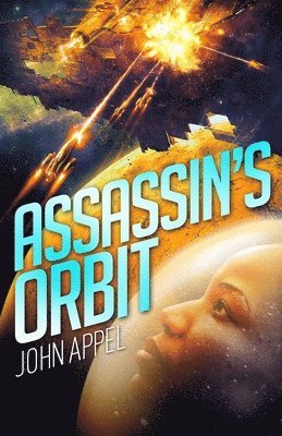 John Appel - Assassin's Orbit, Häftad