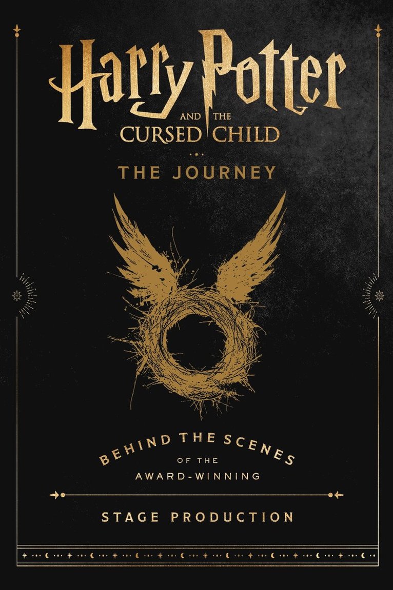 Harry Potter Theatrical Productions, Jody Revenson - Harry Potter and the Cursed Child: The Journey: Behind the Scenes of the Award-Winning Stage Production, E-bok