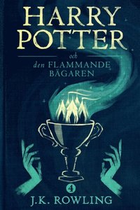 e-Bok Harry Potter och Den Flammande Bägaren <br />                        E bok