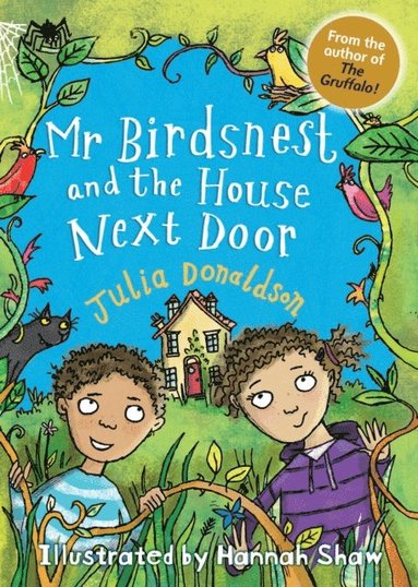 Mr Birdsnest and the House Next Door av Julia Donaldson