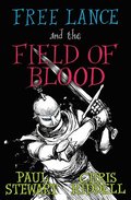 Free Lance and the Field of Blood