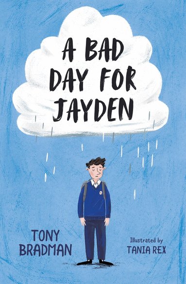 Bad Day for Jayden by Tony Bradman
