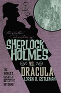 The Further Adventures of Sherlock Holmes: Sherlock Vs. Dracula