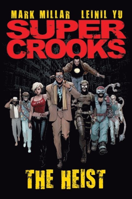Mark Millar - Supercrooks, Inbunden