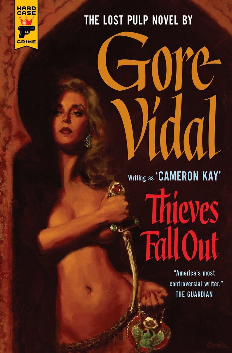 Gore Vidal - Thieves Fall Out, Inbunden