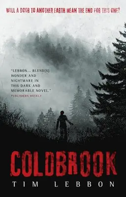 Tim Lebbon - Coldbrook, Häftad. Tillgänglighet: Lägg i varukorg