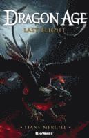 Dragon Age, Last Flight