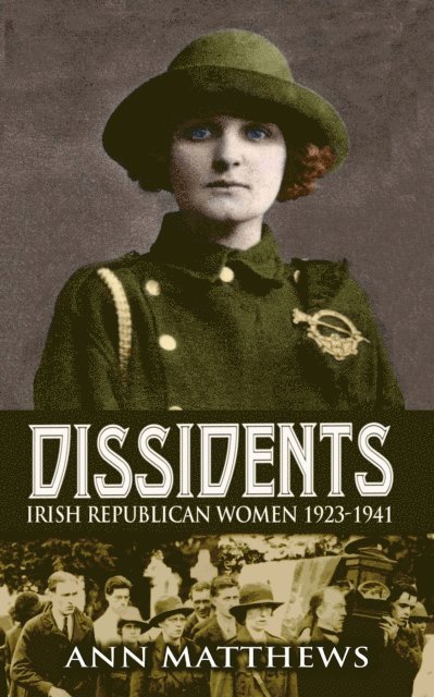 Ann Matthews - Dissidents, E-bok