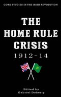 The Home Rule Crisis 191214