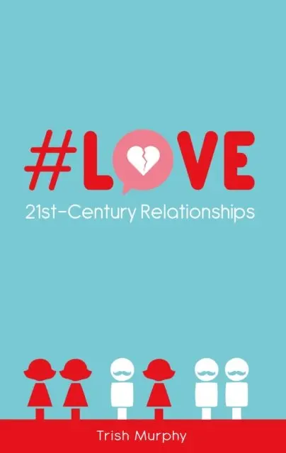 Trish Murphy - #Love:, E-bok. Tillgänglighet: Lägg i varukorg
