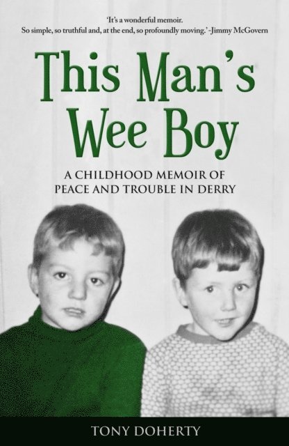 Tony Doherty - This Man's Wee Boy, E-bok