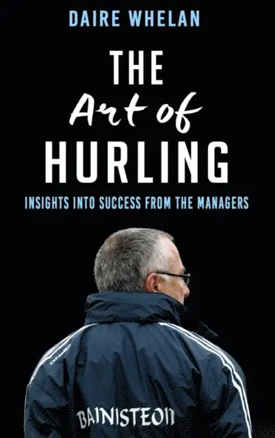 Daire Whelan - Art of Hurling:, E-bok. Tillgänglighet: Lägg i varukorg