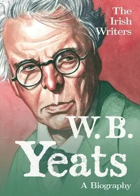 David Ross - The Irish Writers: W.B. Yeats, Häftad. Tillgänglighet: Lägg i varukorg