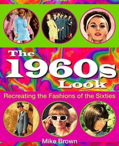 Mike Brown - 1960s Look, Häftad