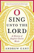 O Sing unto the Lord