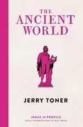 Ancient World: Ideas in Profile