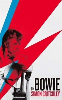 Simon Critchley - On Bowie, Häftad